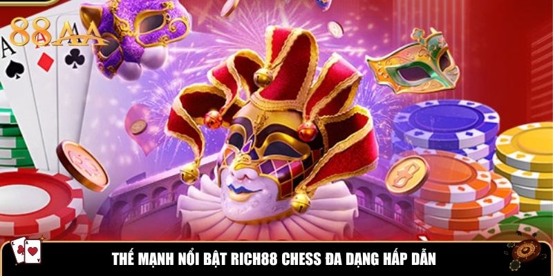 Thế mạnh nổi bật RICH88 Chess đa dạng hấp dẫn