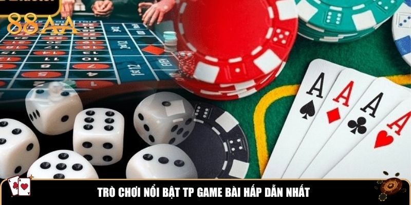 Trò chơi nổi bật TP Game Bài hấp dẫn nhất